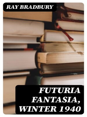 cover image of Futuria Fantasia, Winter 1940